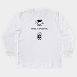 Coffee Hours / Beer Hours Kids Long Sleeve T-Shirt